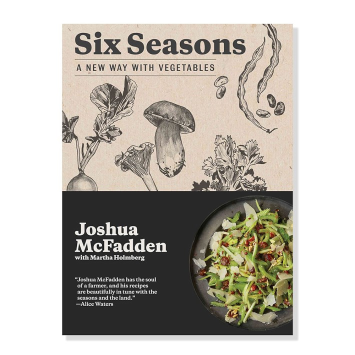 Joshua McFadden, Martha Holmberg: Six Seasons Cookbook