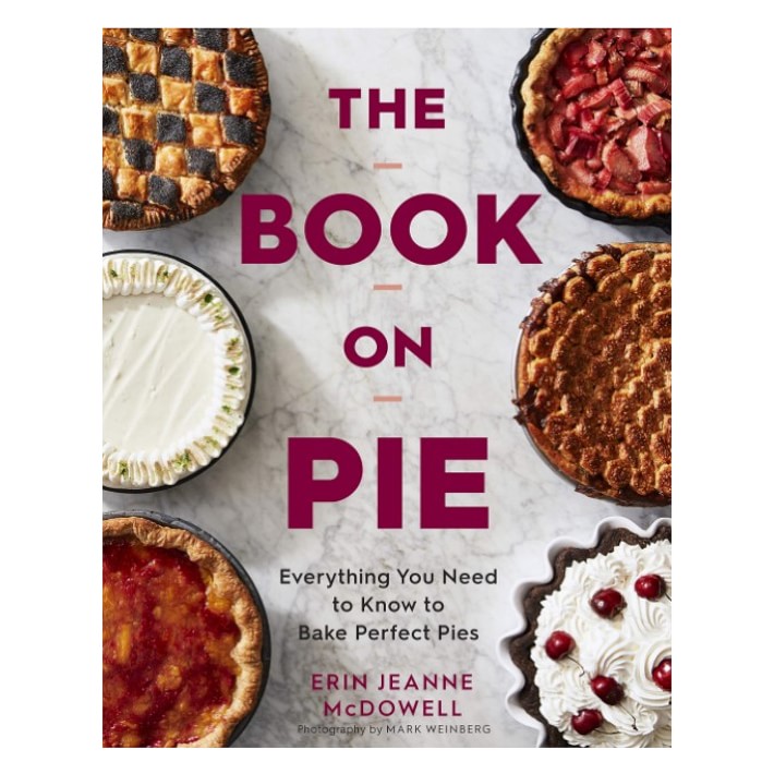 Erin McDowell: The Book on Pie