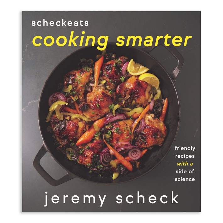 Jeremy Scheck: Cooking Smarter, Friendly Recipes with a Side of Science