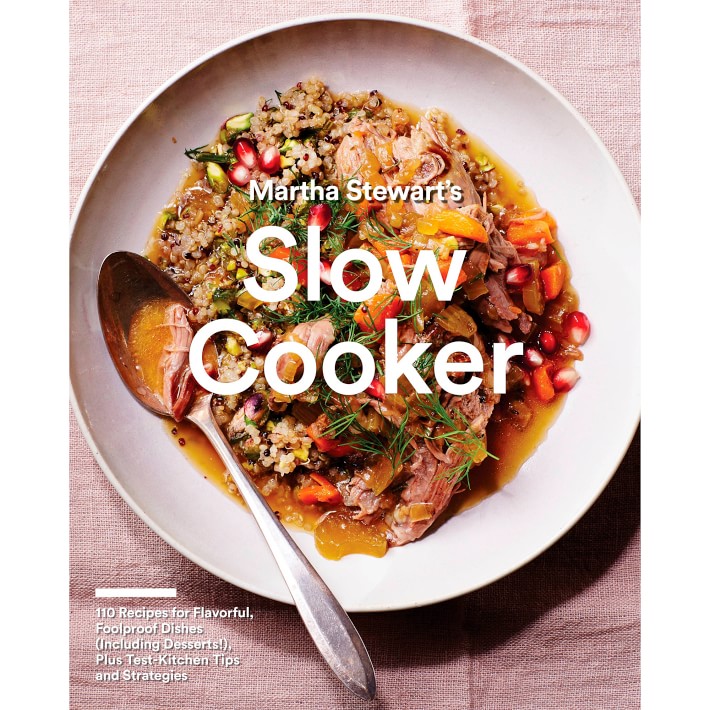 Martha Stewart: Slow Cooker Cookbook