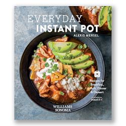 Williams Sonoma Everyday Instant Pot Cookbook
