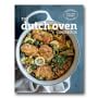 Williams Sonoma Test Kitchen Dutch Oven Cookbook