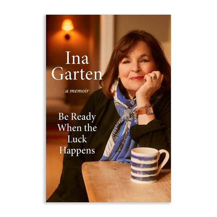 Ina Garten: Be Ready When the Luck Happens, Boston