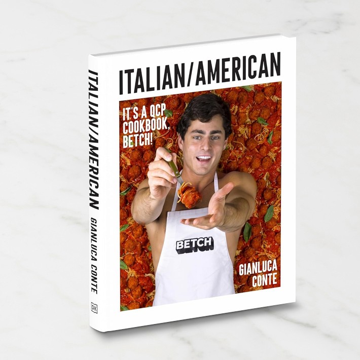 Gianluca Conte: Italian/American: It's a QCP cookbook, betch!
