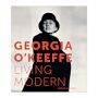 Wanda M. Corn, Georgia O'Keeffe: Living Modern