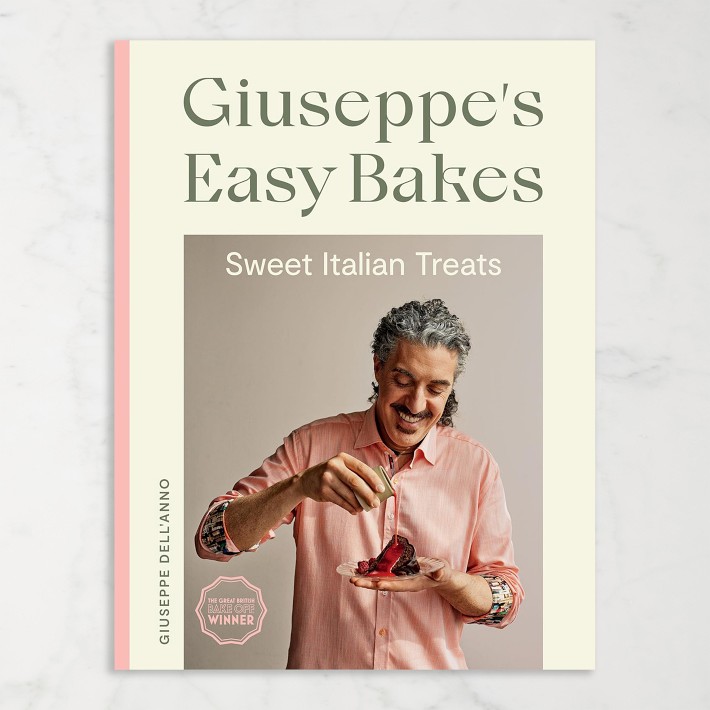 Giuseppe Dell'Anno: Giuseppe's Easy Bakes: Sweet Italian Treats