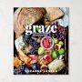 Suzanne Lenzer: Graze: Inspiration for Small Plates and Meandering Meals: A Charcuterie Cookbook