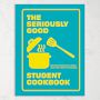 Quadrille: The Seriously Good Student Cookbook