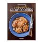 Williams Sonoma Quick Slow Cooking Cookbook