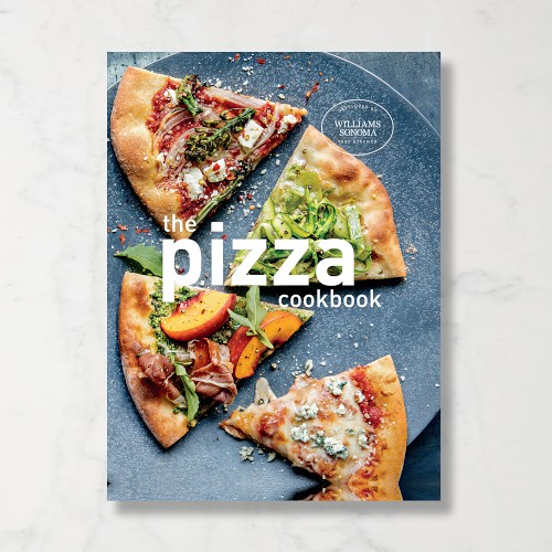 Williams Sonoma Test Kitchen Pizza Cookbook