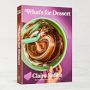What's for Dessert: Simple Recipes for Dessert People: A Baking Book