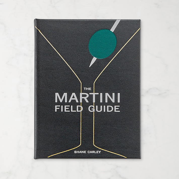 The Martini Field Guide: Martini Culture for the Cocktail Renaissance