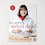 Barefoot Contessa: Make It Ahead Cookbook by Ina Garten