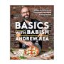 Basics with Babish: Recipes for Screwing Up, Trying Again, and Hitting It Out of the Park