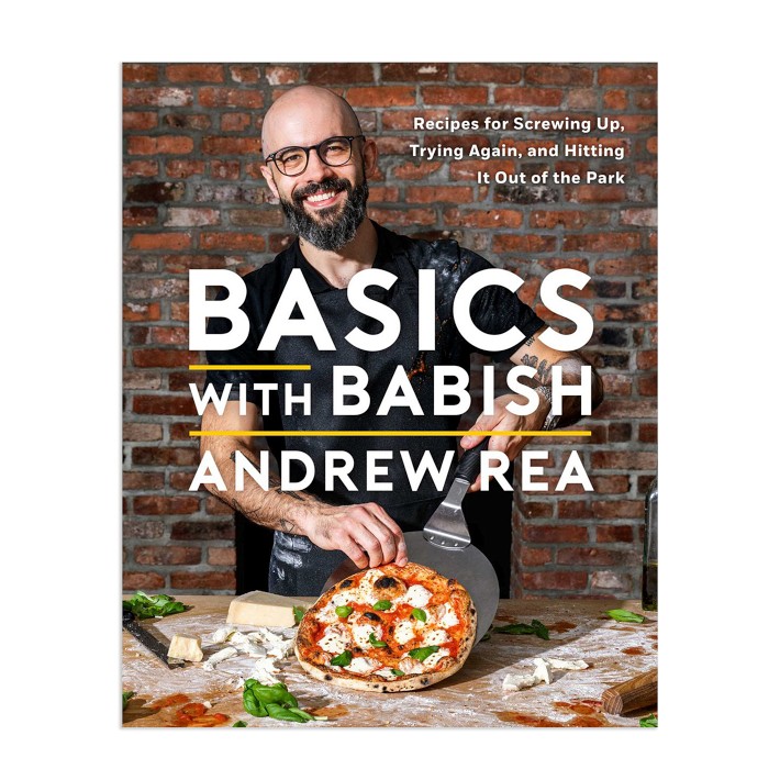 Basics with Babish: Recipes for Screwing Up, Trying Again, and Hitting It Out of the Park