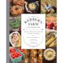 The Kerber's Farm Cookbook: A Year's Worth of Seasonal Country Cooking