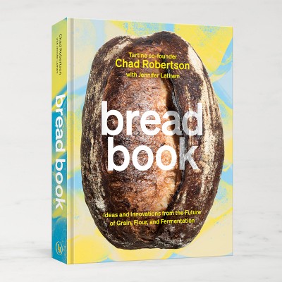 Bread Book: Ideas and Innovations from the Future of Grain, Flour, and Fermentation