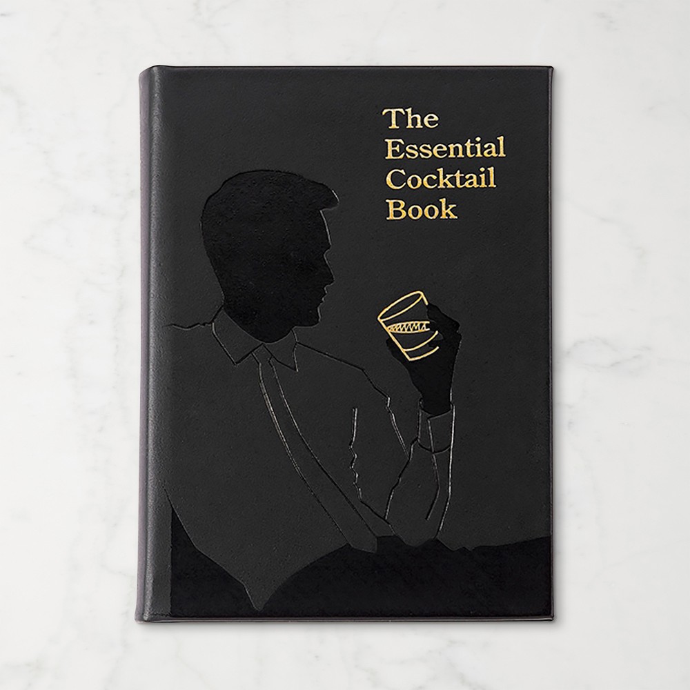 The Essential Cocktail Book: A Complete Guide to Modern Drinks with 150 Recipes