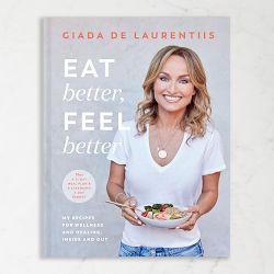 Eat Better Feel Better by Giada De Laurentiis