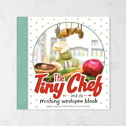 The Tiny Chef and Da Mishing Weshipee Blook