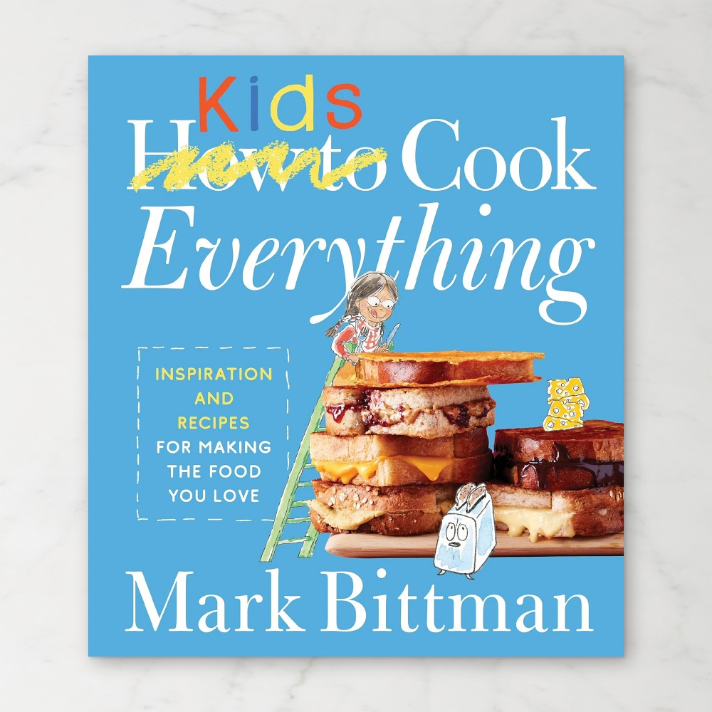 Mark Bittman: How to Cook Everything Kids