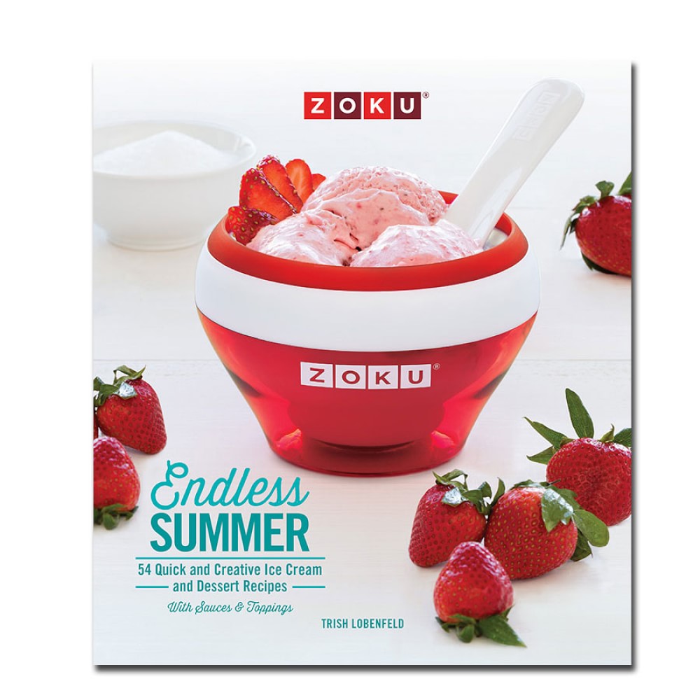 Zoku: Endless Summer Ice Cream Cookbook