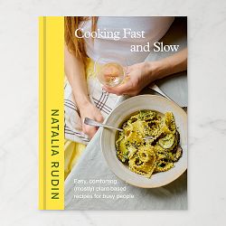 Natalia Rudin Cooking Fast and Slow Book