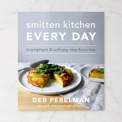 Smitten Kitchen Every Day: Triumphant and Unfussy New Favorites Cookbook