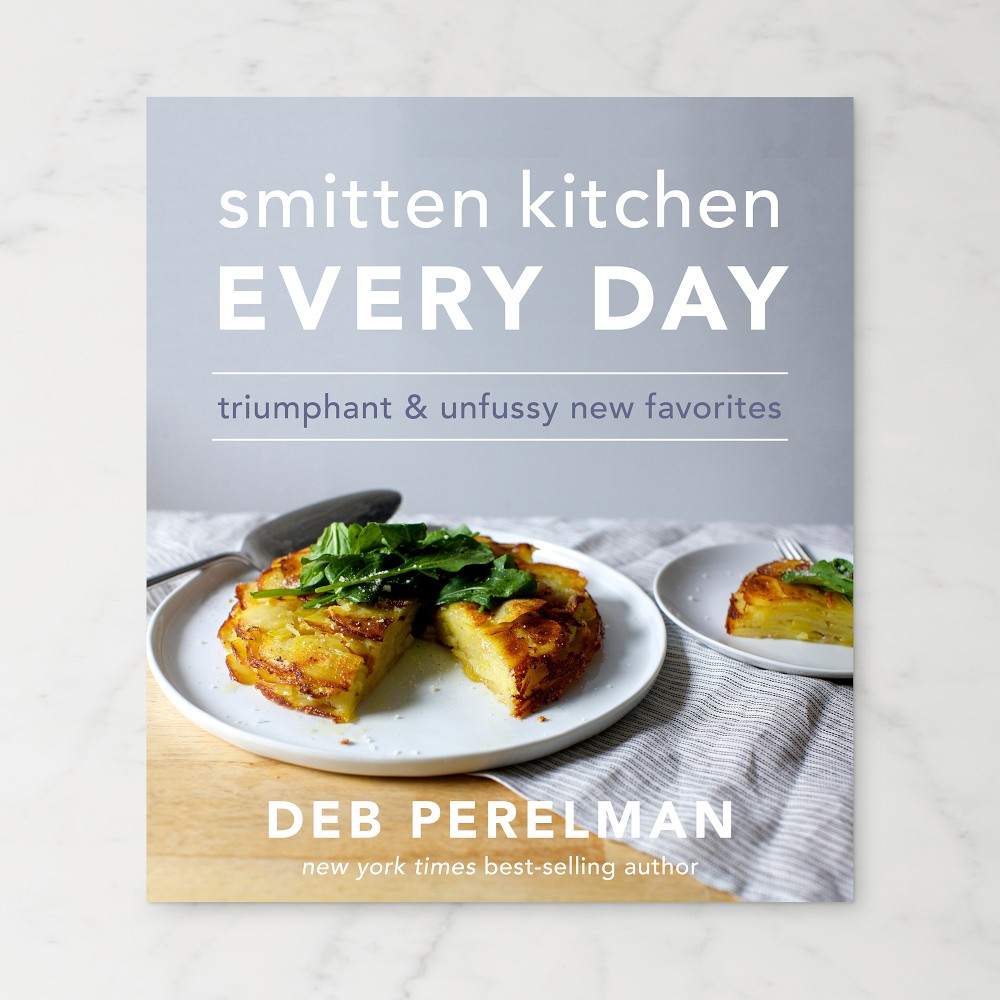 Deb Perelman: Smitten Kitchen Every Day: Triumphant and Unfussy New Favorites Cookbook