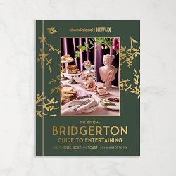 The Official Bridgerton Guide to Entertaining