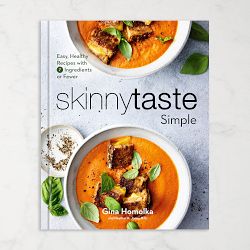 Gina Homolka, Heather K. Jones R.D: Skinnytaste Simple