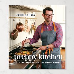 Preppy Kitchen: Recipes for Seasonal Dishes and Simple Pleasures