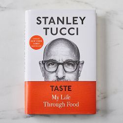Taste: My Life Through Food by Stanley Tucci