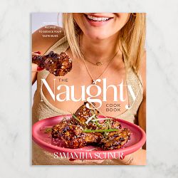 Samantha Schnur: The Naughty Cookbook: Decadent Recipes to Seduce Your Taste Buds