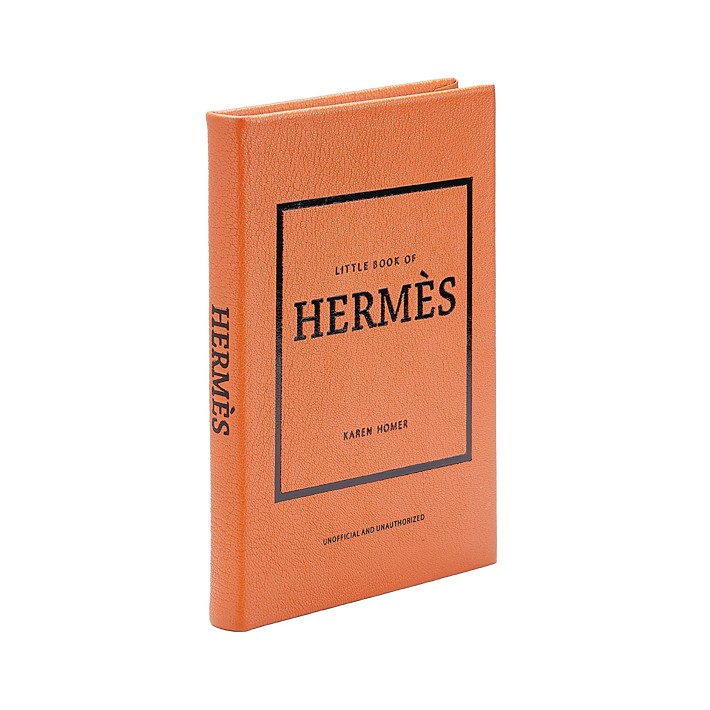 Little Book of Hermès カレン・ホーマー著 The Little Book of Hermès by Karen Homer | Williams Sonoma
