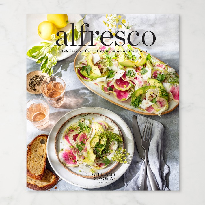 Alfresco Cookbook Outdoor Recipes | Williams Sonoma