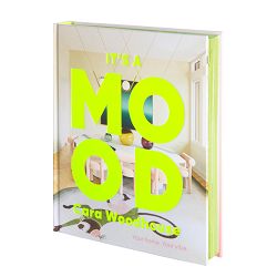 Cara Woodhouse: It's a Mood: Your Home. Your Vibe.