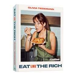 Olivia Tiedemann: Eat (Like) the Rich