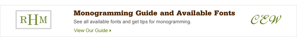 Monogramming Guide and Available Fonts