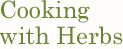 Cooking With Herbs