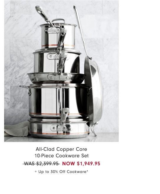 Up to 30% Off Cookware*