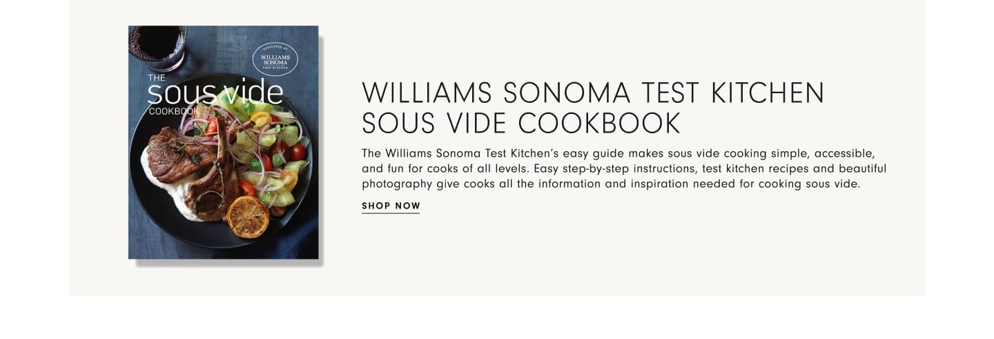 Williams Sonoma Test Kitchen Sous Vide Cookbook