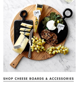 Shop Cheese Boards & Accessories