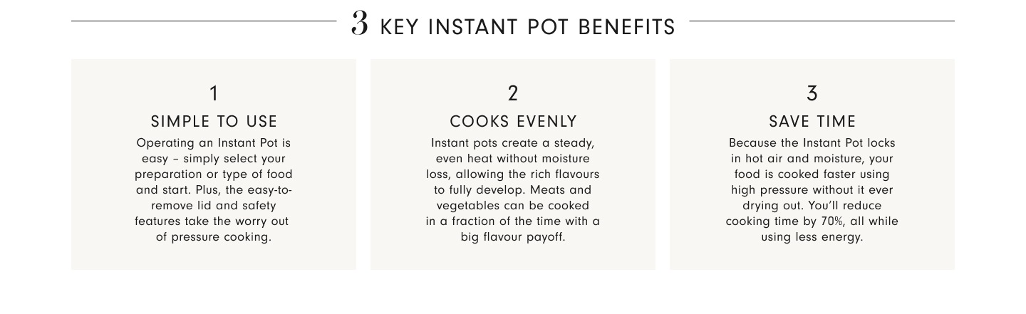 3 Key Instant Pot Benefits