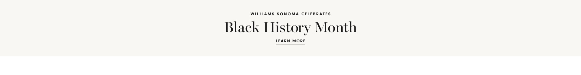 Williams Sonoma Celebrates Black History Month
