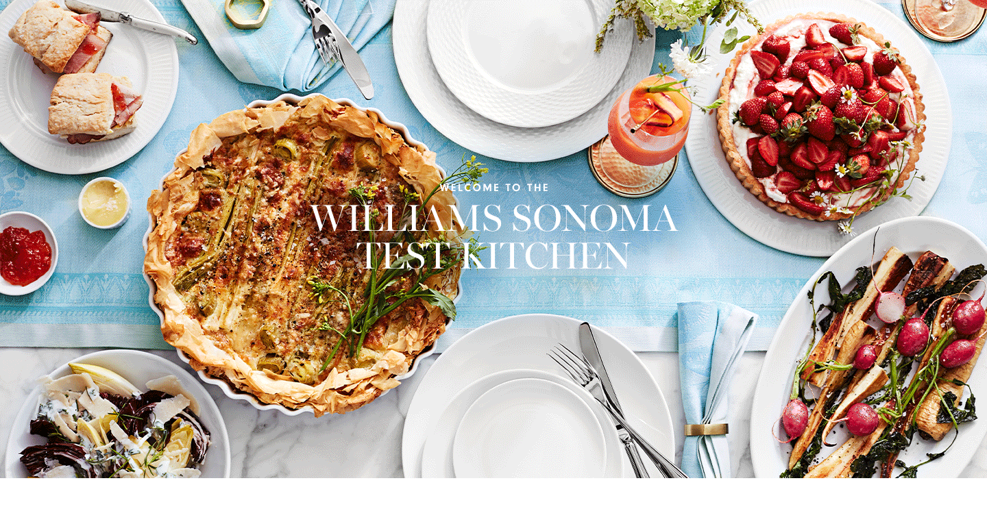 Welcome to the Williams Sonoma Test Kitchen