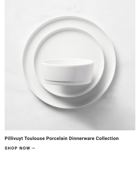 Pillivuyt Toulouse Dinnerware Collection >