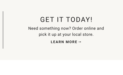 Buy Online & Pick Up In Stores