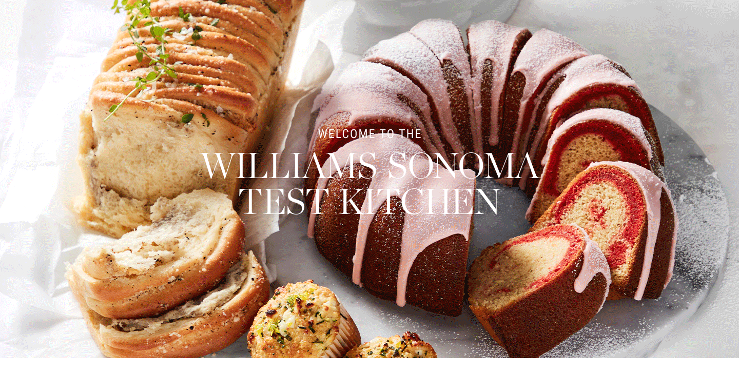 Welcome to the Williams Sonoma Test Kitchen