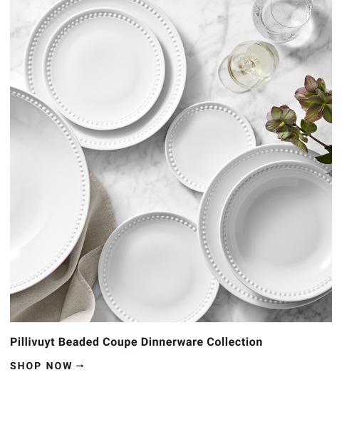 Pillivuyt Beaded Dinnerware Collection >